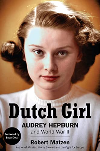 cover image Dutch Girl: Audrey Hepburn and World War II 