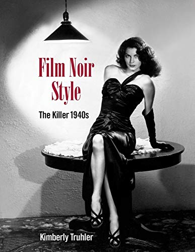 cover image Film Noir Style: The Killer 1940s