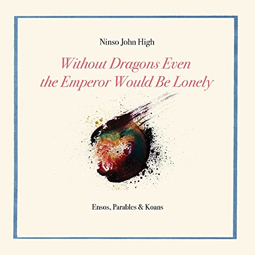 cover image Without Dragons Even the Emperor Would Be Lonely 