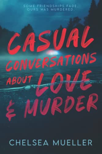 cover image Casual Conversations About Love and Murder