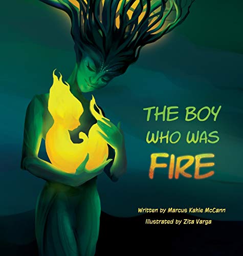 cover image The Boy Who Was Fire