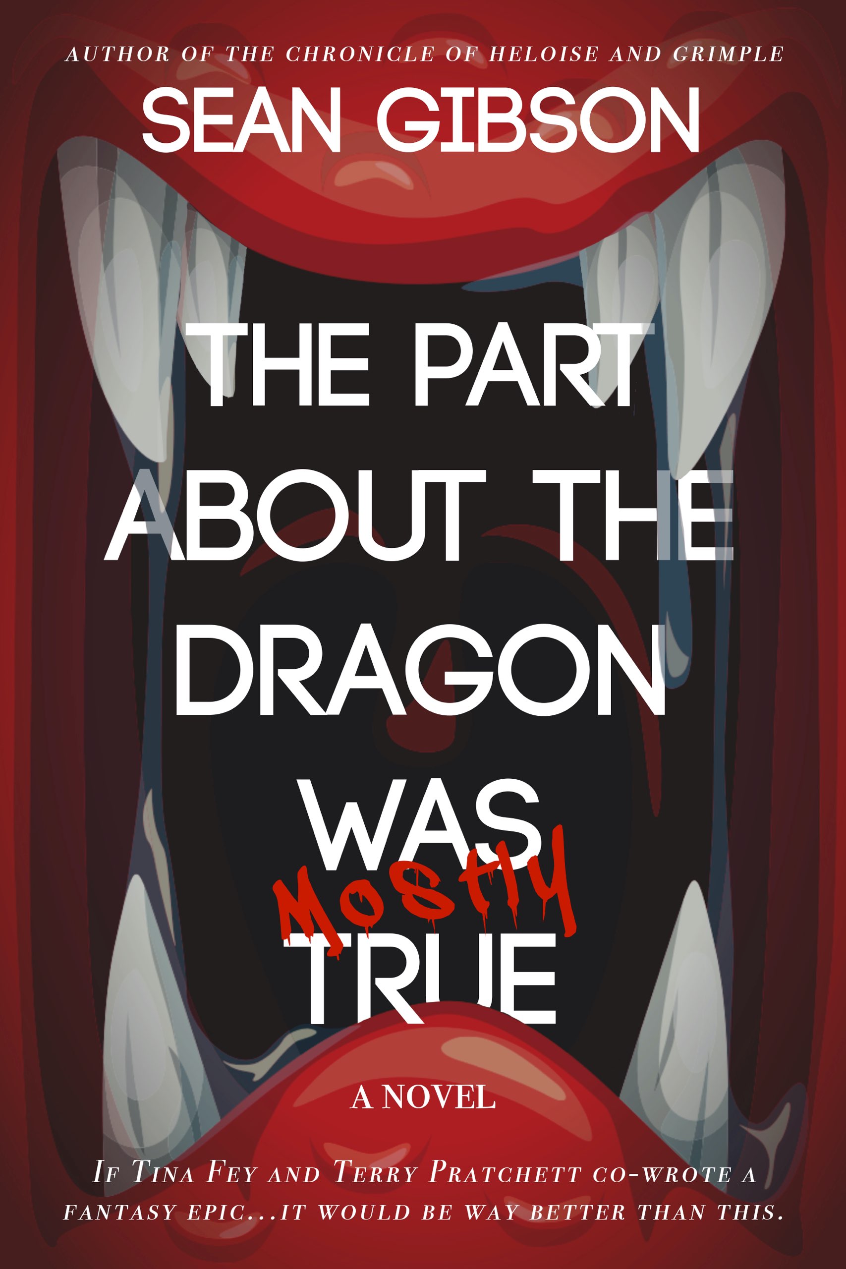 cover image The Part about the Dragon Was (Mostly) True