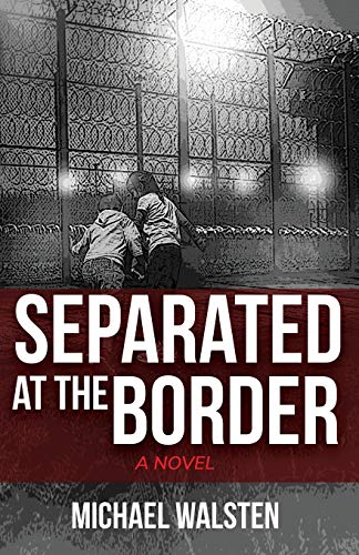 cover image Separated at the Border