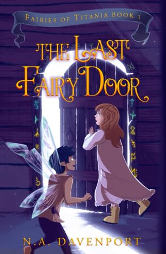 cover image The Last Fairy Door (Fairies of Titania #1)