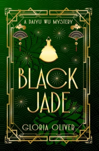 cover image Black Jade: A Daiyu Wu Mystery