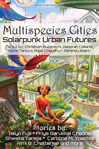 cover image Multispecies Cities: Solarpunk Urban Futures