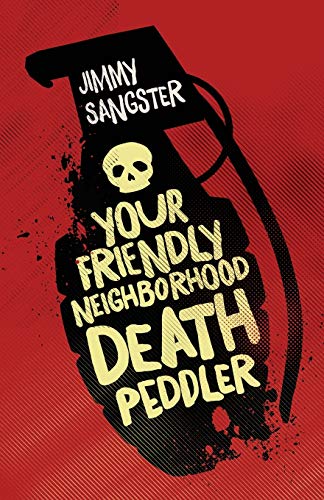 cover image Your Friendly Neighborhood Death Peddler
