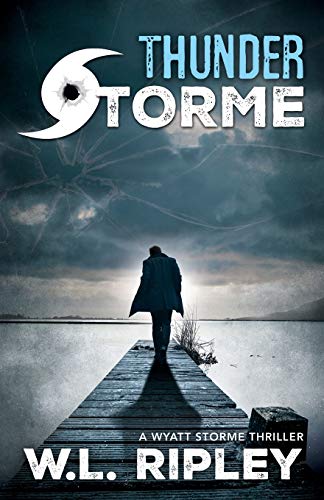 cover image Thunder Storme: A Wyatt Storme Thriller