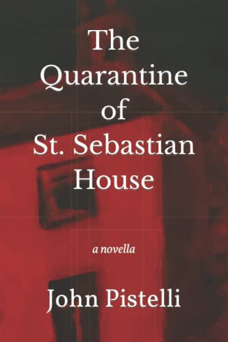 cover image The Quarantine of St. Sebastian House
