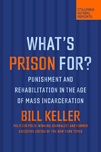 cover image What’s Prison For? Punishment and Rehabilitation in the Age of Mass Incarceration