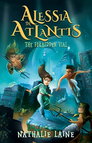 cover image Alessia in Atlantis: The Forbidden Vial