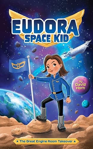 cover image The Great Engine Room Takeover (Eudora Space Kid #1)
