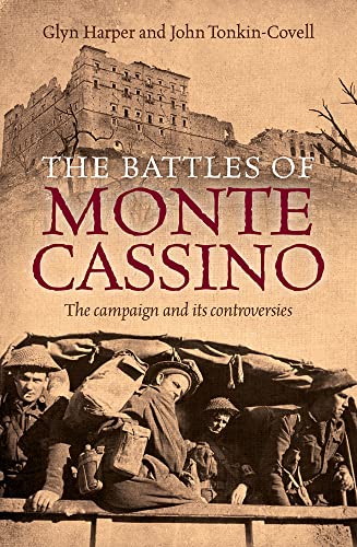 cover image The Battles of Monte Cassino: The Campaign and Its Controversies