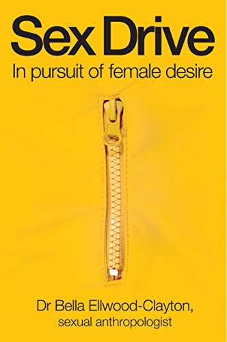 cover image Sex Drive: In Pursuit of Female Desire