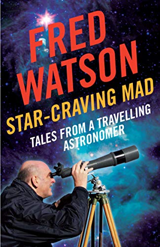 cover image Star-Craving Mad: Tales from a Travelling Astronomer