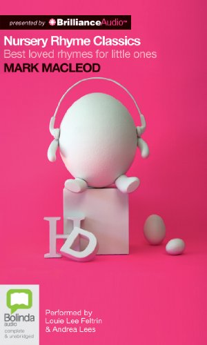 cover image Nursery Rhyme Classics: Best Loved Rhymes for Little Ones