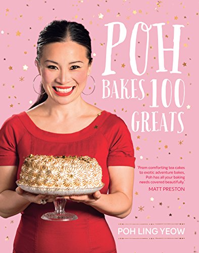 cover image Poh Bakes 100 Greats