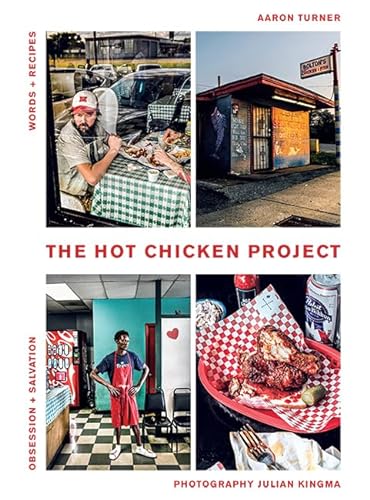 cover image The Hot Chicken Project: Words and Recipes