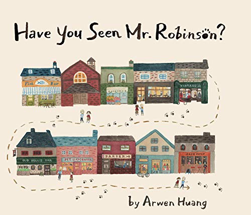 cover image Have You Seen Mr. Robinson?