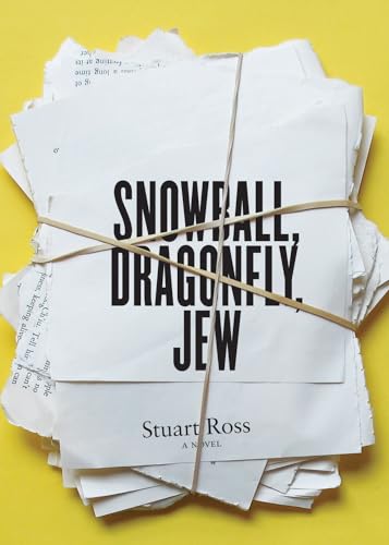 cover image Snowball, Dragonfly, Jew