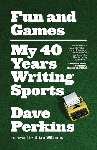 cover image Fun and Games: My 40 Years Writing Sports