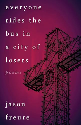 cover image everyone rides the bus in a city of losers