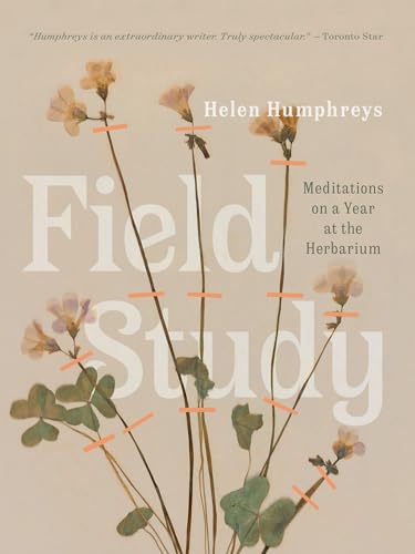 cover image Field Study: Meditations on a Year at the Herbarium 