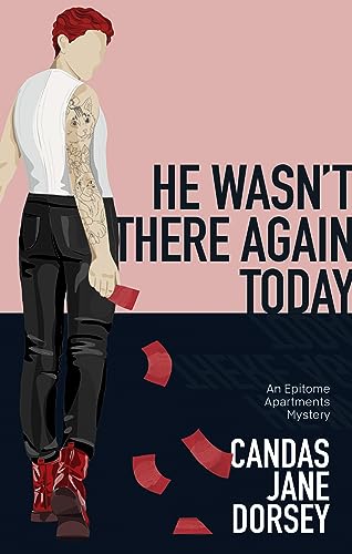 cover image He Wasn’t There Again Today: An Epitome Apartments Mystery