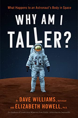 cover image Why Am I Taller?: What Happens to an Astronaut’s Body in Space