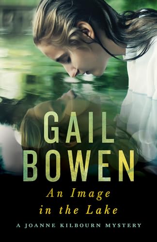 cover image An Image in the Lake: A Joanne Kilbourn Mystery