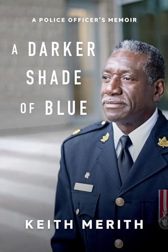 cover image A Darker Shade of Blue: A Police Officer’s Memoir