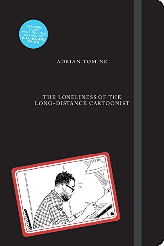 cover image The Loneliness of the Long-Distance Cartoonist