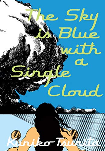 cover image The Sky Is Blue with a Single Cloud