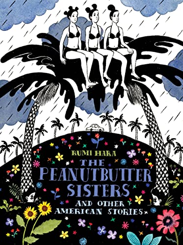 cover image The Peanutbutter Sisters and Other American Stories