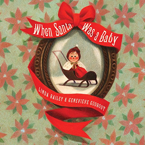 cover image When Santa Was a Baby