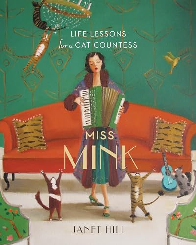 cover image Miss Mink: Life Lessons for a Cat Countess
