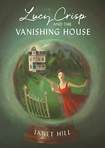 cover image Lucy Crisp and the Vanishing House