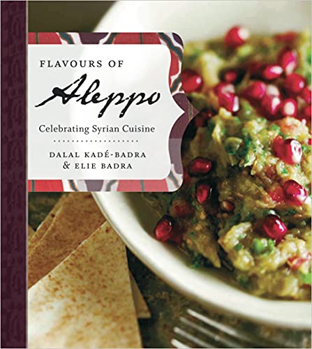 cover image Flavours of Aleppo: Celebrating Syrian Cuisine