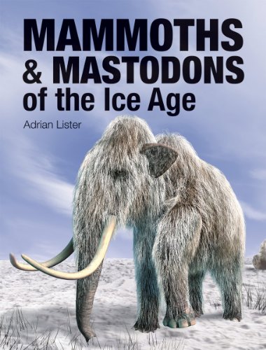 cover image Mammoths & Mastodons of the Ice Age