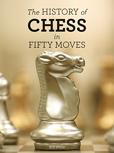 cover image The History of Chess in Fifty Moves
