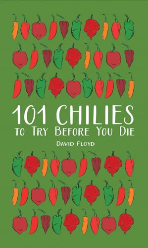 cover image 101 Chilies to Try Before You Die