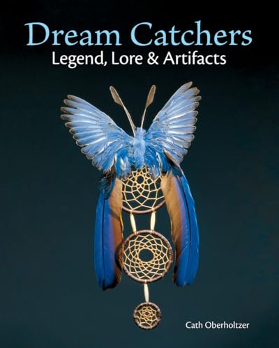cover image Dream Catchers: Legend, Lore & Artifacts