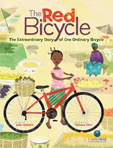 cover image The Red Bicycle: The Extraordinary Story of One Ordinary Bicycle