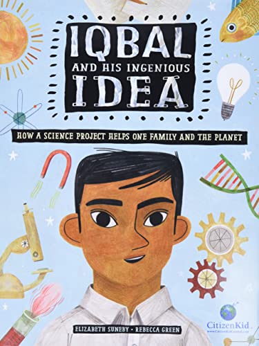 cover image Iqbal and His Ingenious Idea: How a Science Project Helps One Family and the Planet 