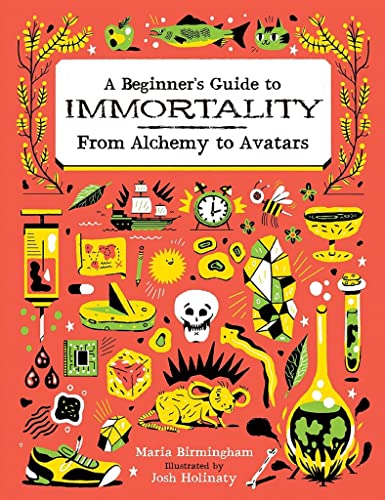 cover image A Beginner’s Guide to Immortality: From Alchemy to Avatars