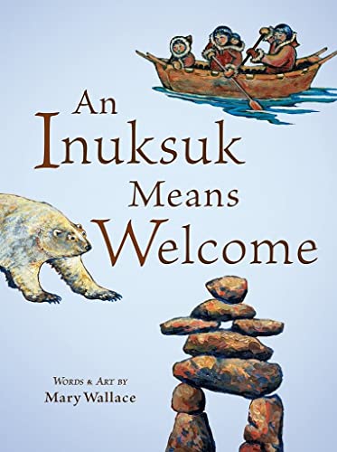 cover image An Inuksuk Means Welcome