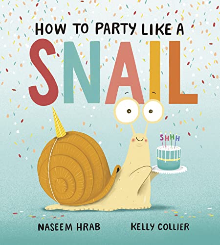 cover image How to Party Like a Snail