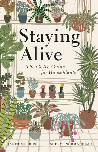 cover image Staying Alive: The Go-to Guide for Houseplants
