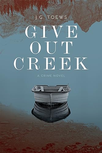 cover image Give Out Creek