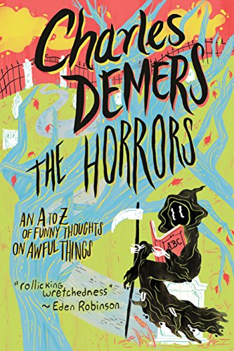 cover image The Horrors: An A to Z of Funny Thoughts on Awful Things